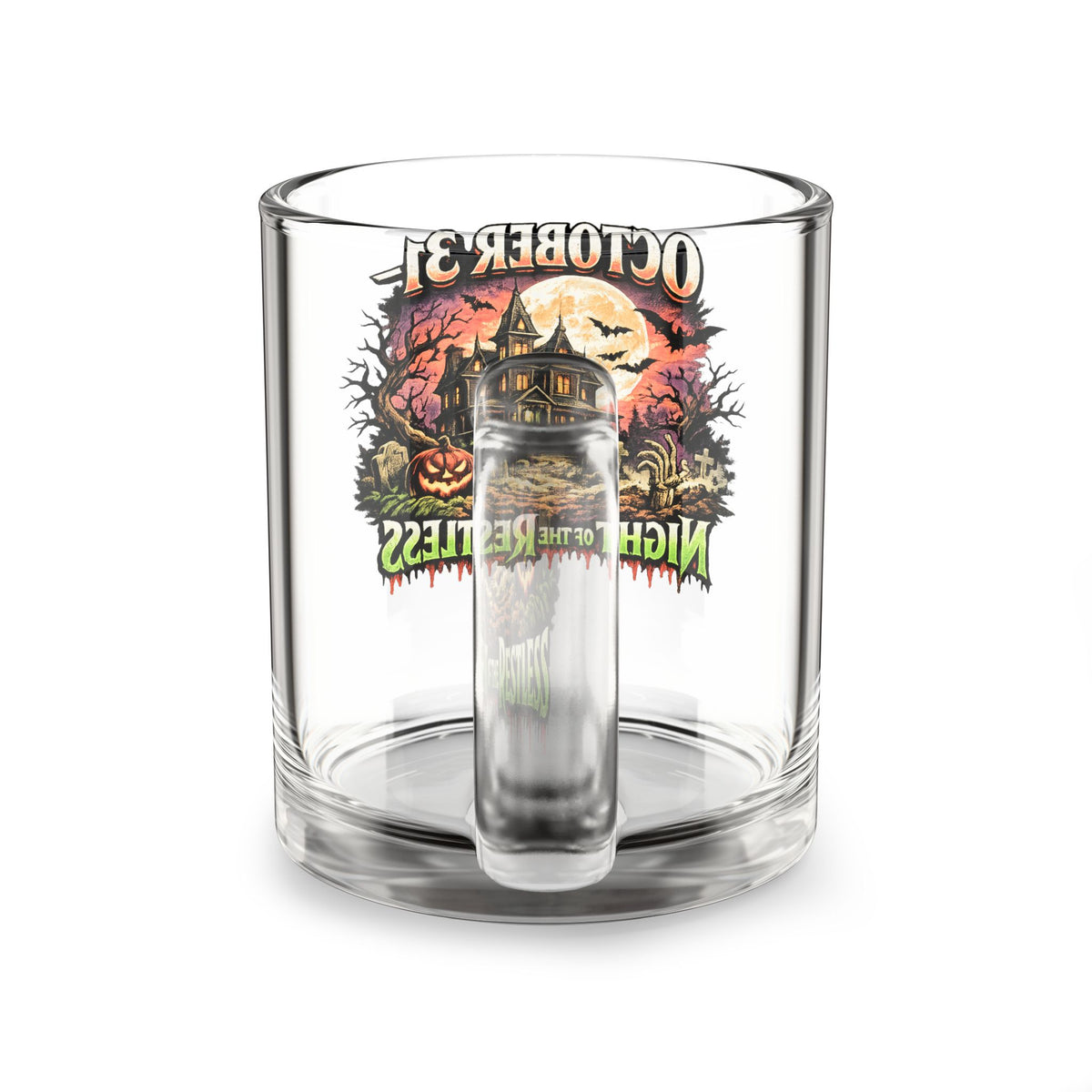 Halloween Glass Mug 10 oz  October 31 Glass Mug - "Night of the Restless" Haunted House Halloween Coffee Cup