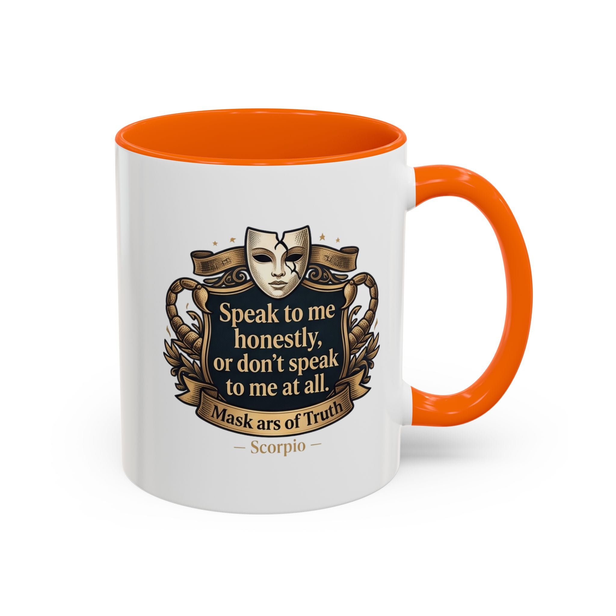 Scorpio Coffee Mug — "Speak to Me Honestly" Zodiac Accent Mug 11oz