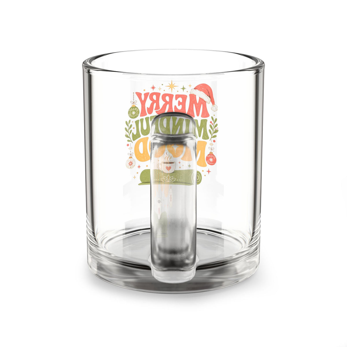 Modern Day Christmas Glass Mug  10oz Merry Mindful Mood Glass Mug — 10oz Holiday Coffee Cup