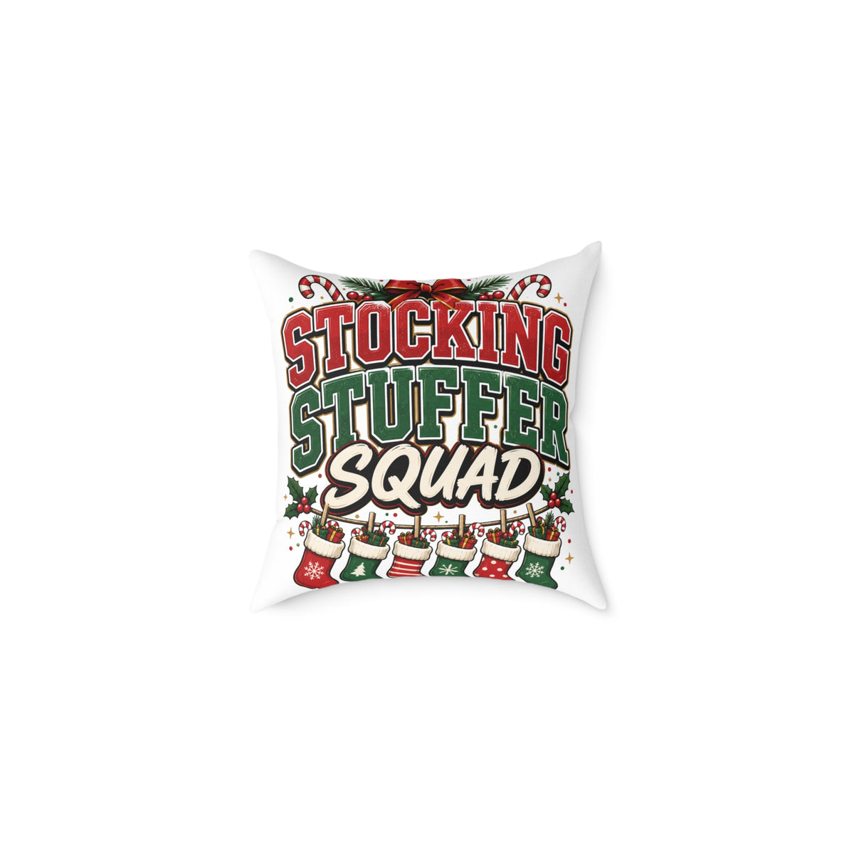 Stocking Stuffer Squad Christmas Pillow