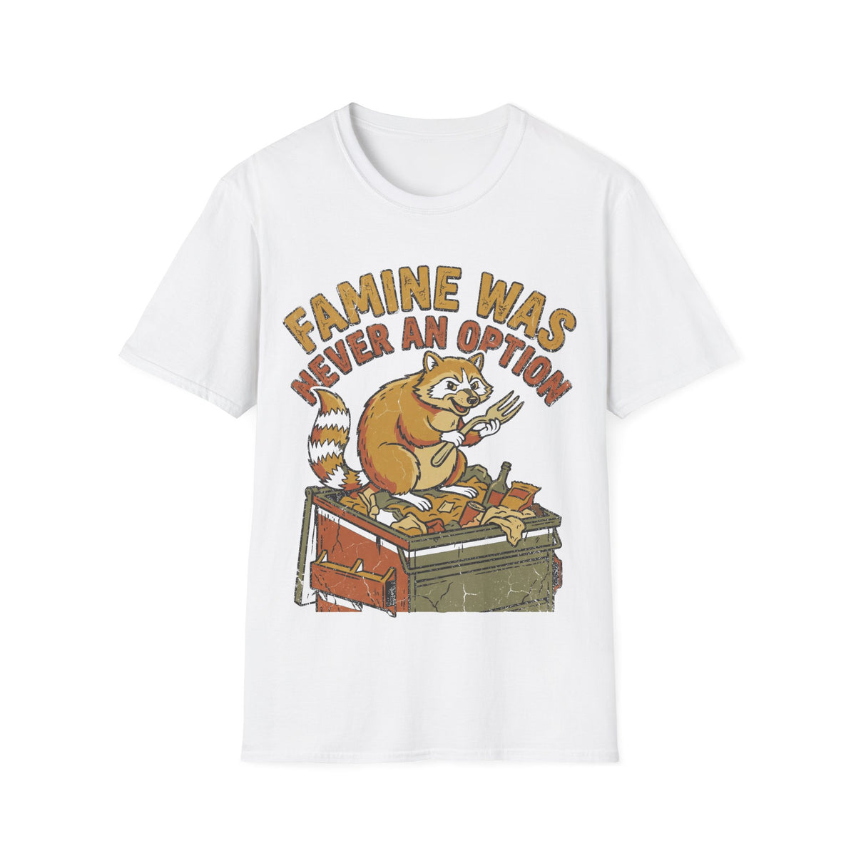 Funny Raccoon T‑Shirt — "Famine Was Never An Option" Retro Graphic Tee - Trending Now - September 2026