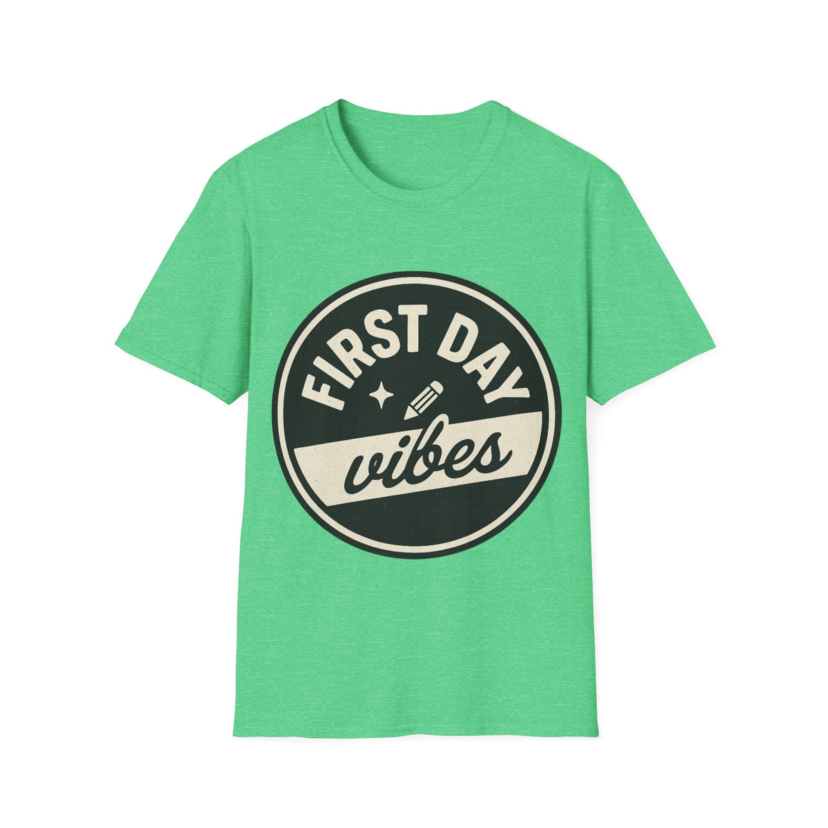First Day Vibes T-Shirt — Casual Back-to-School Tee  - Trending Now - August 2026