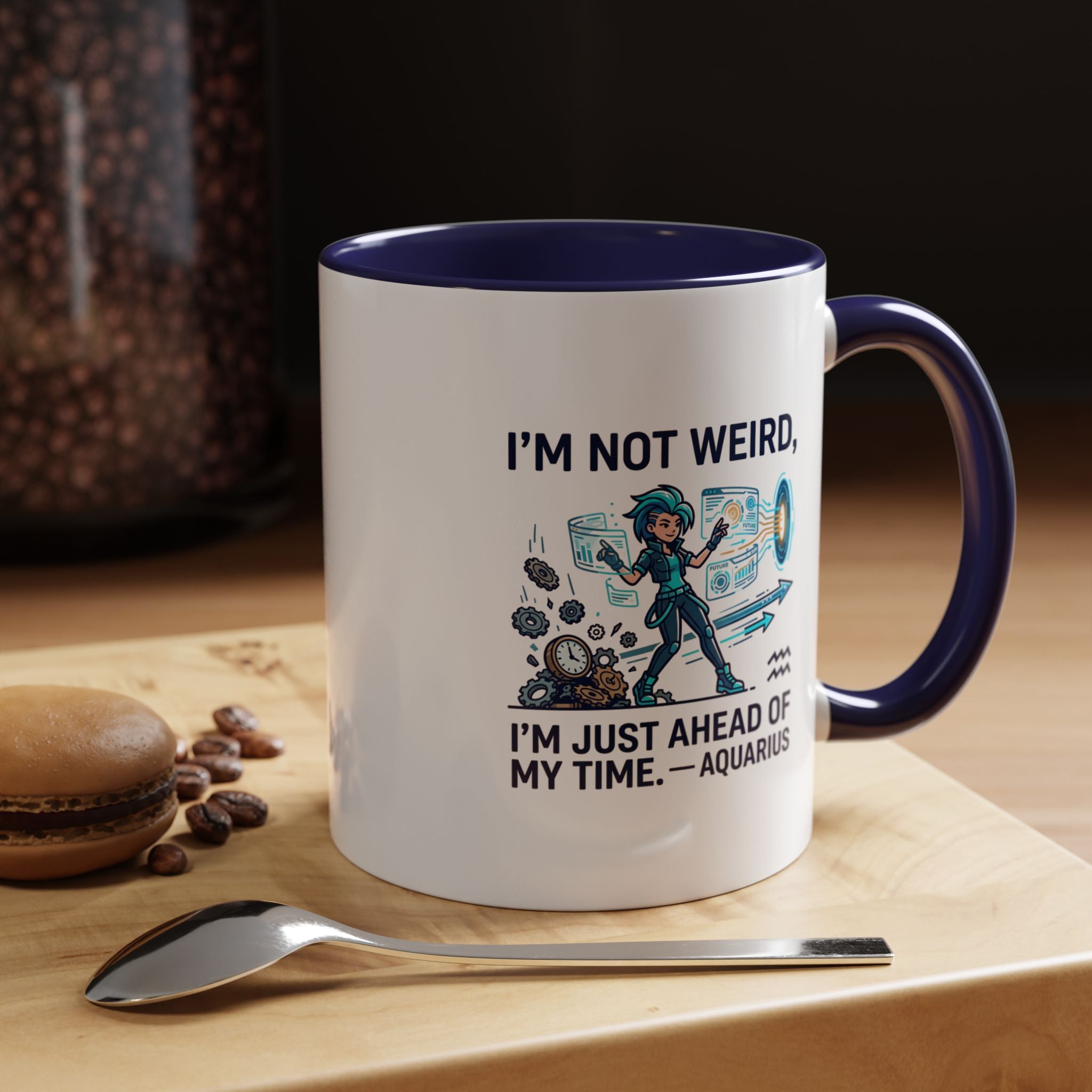 Aquarius Zodiac Coffee Mug — "I'm Not Weird, I'm Just Ahead of My Time" Accent Mug