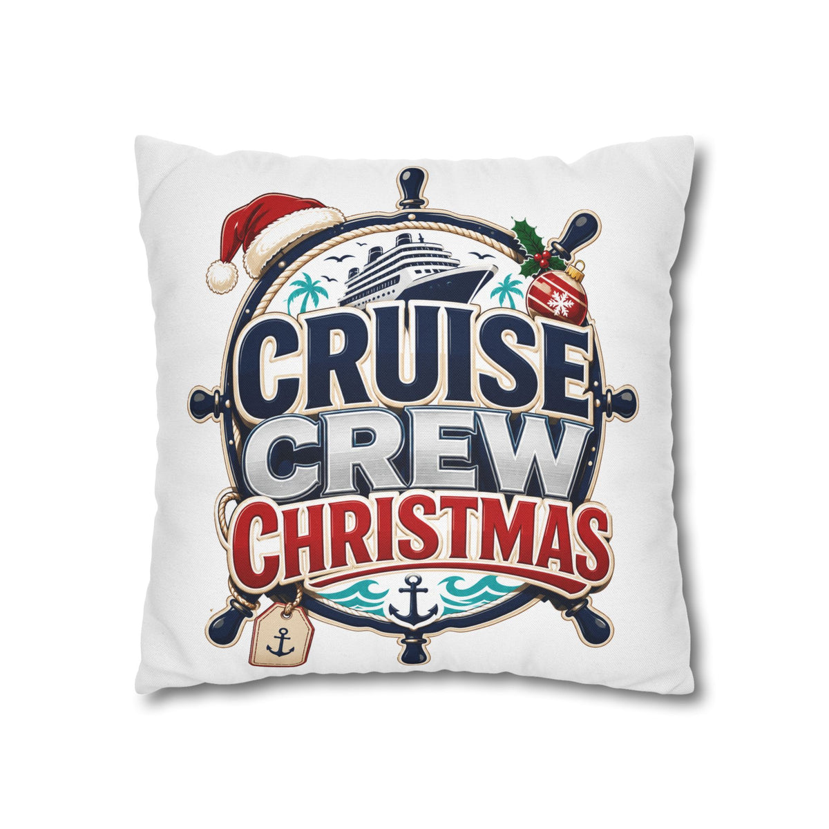 Cruise Crew Christmas Pillowcase –Modern Day Christmas   Nautical Holiday Decorative Pillowcase