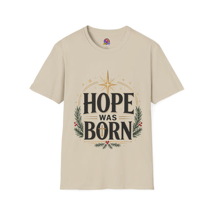Hope Was Born T‑Shirt — Christmas Nativity Star Holiday Tee