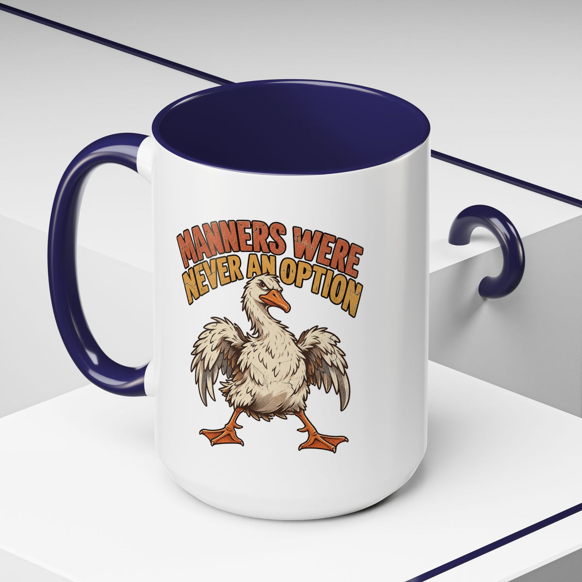 Manners Were Never An Option Funny And Witty  Coffee Mug