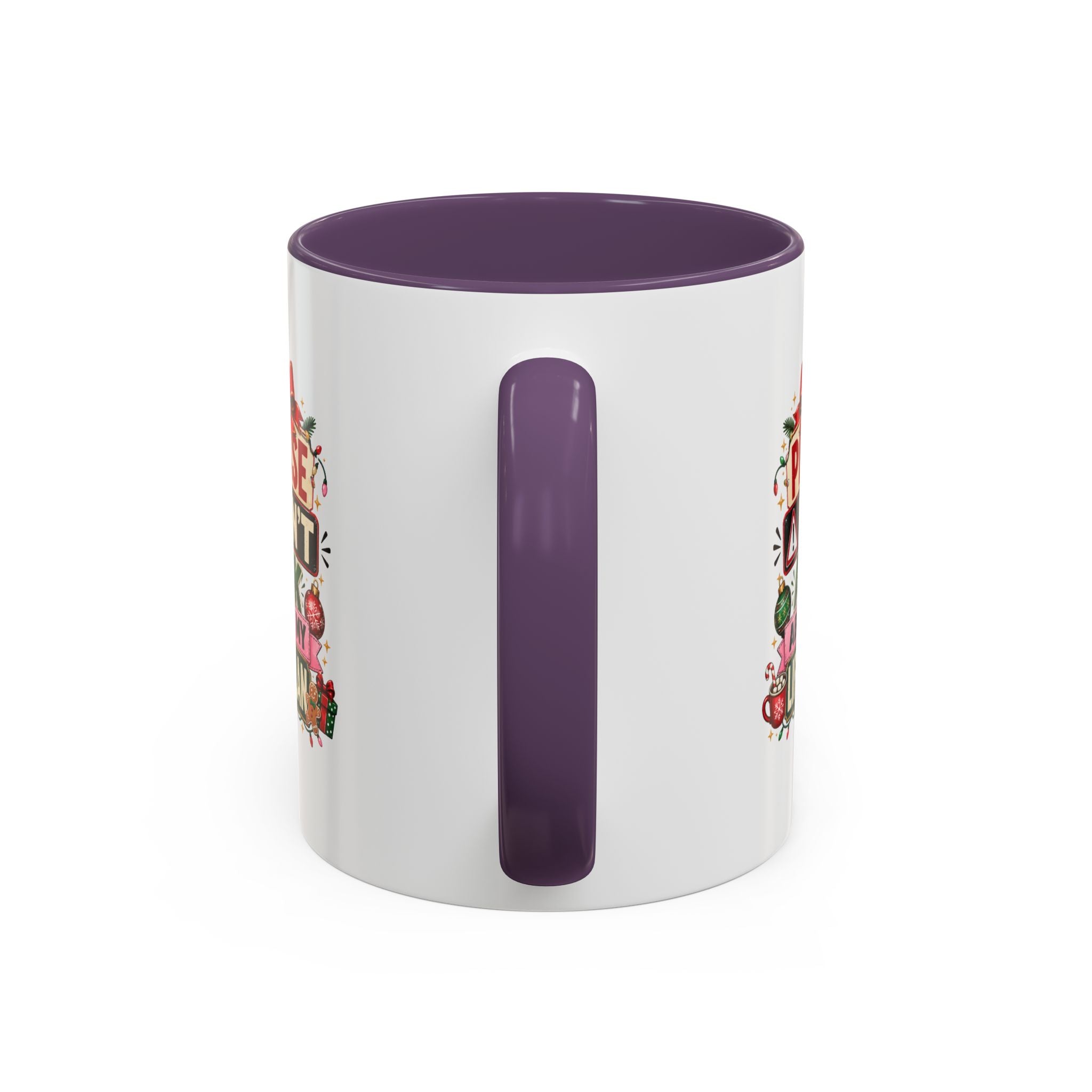 Modern Day Christmas Please Don’t Ask About My Life Plan – Christmas Accent Coffee Mug