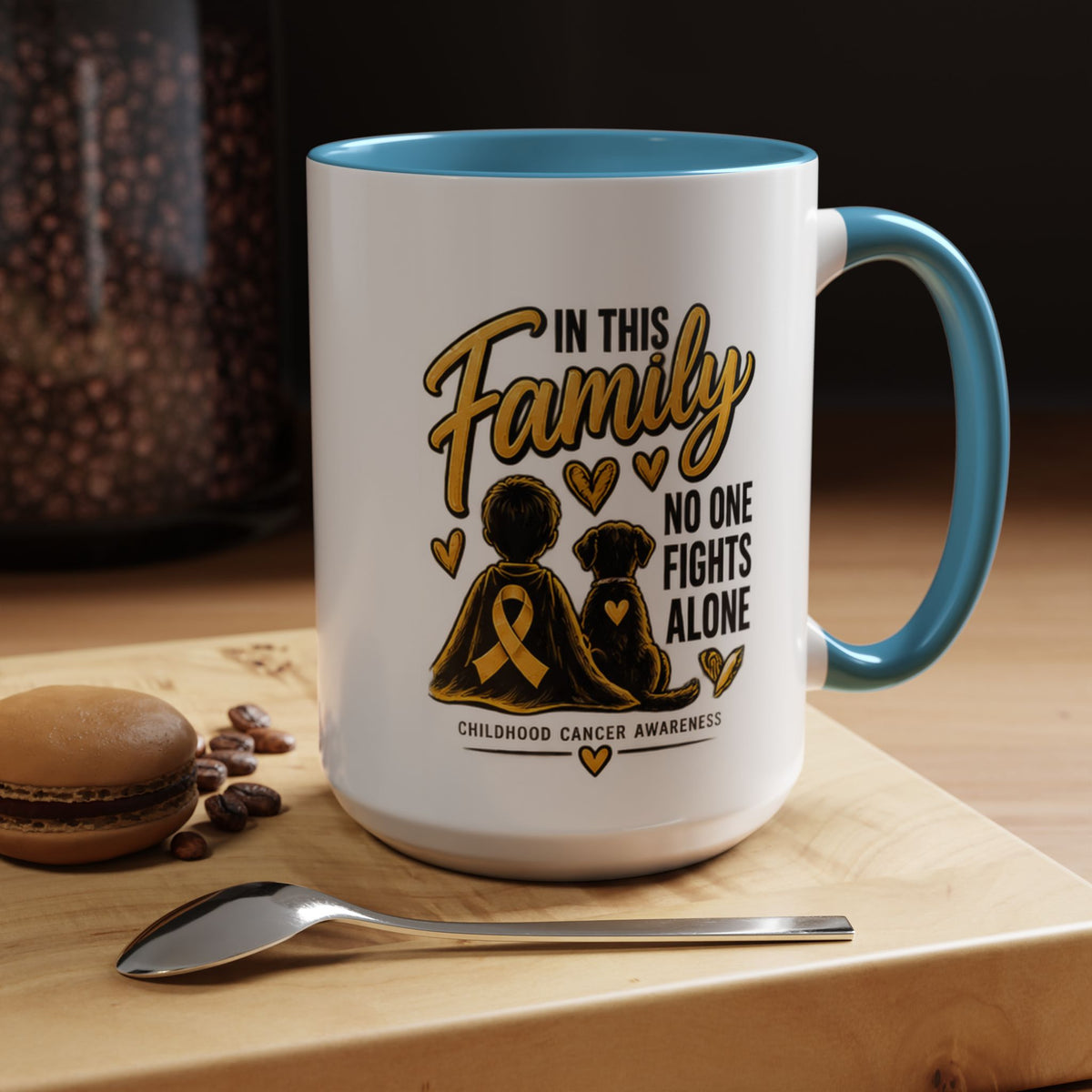 Childhood Cancer Awareness Coffee Mug — "In This Family No One Fights Alone"