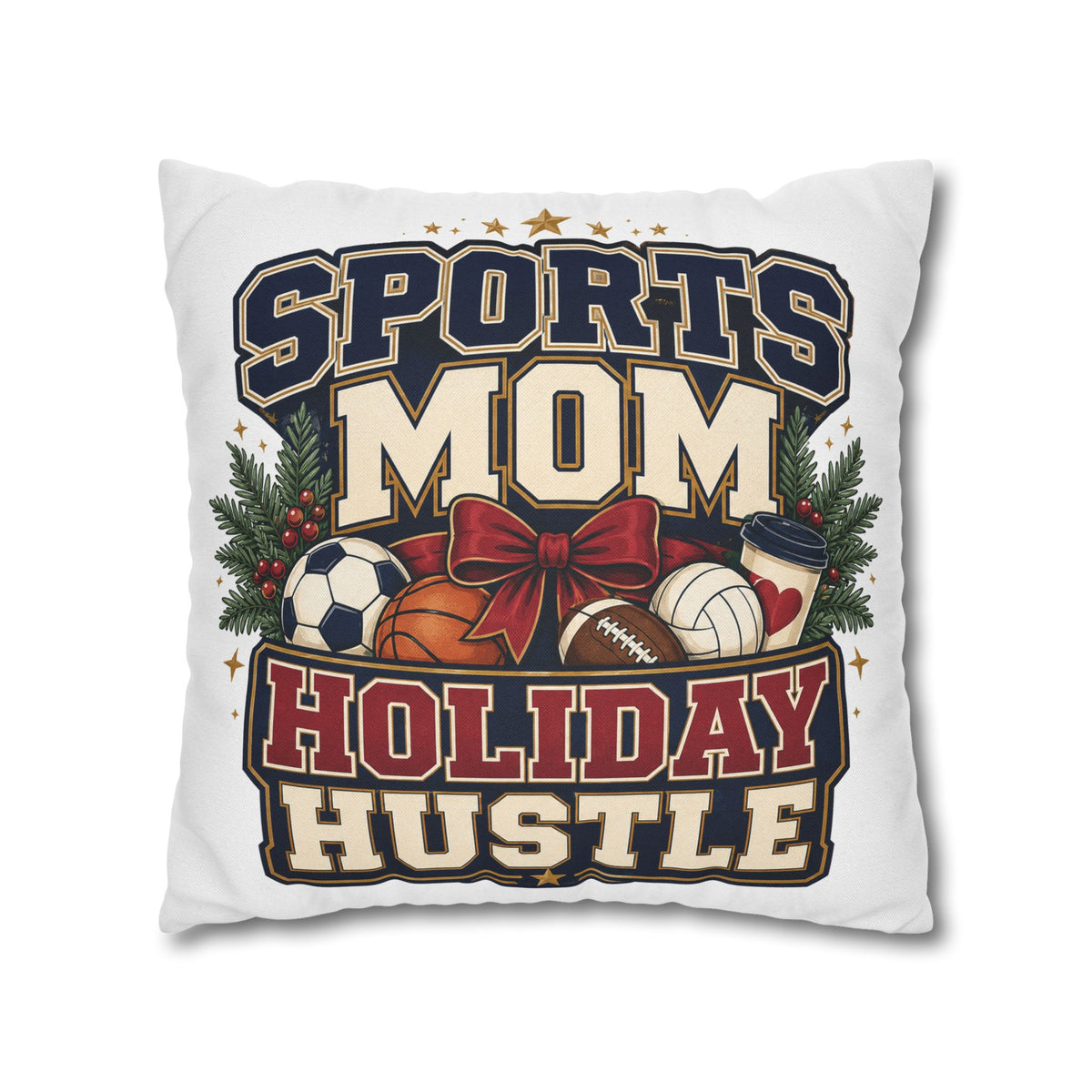 Sports Mom Holiday Hustle Pillowcase Modern Day Christmas