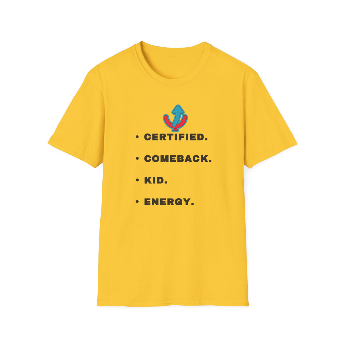 T-Shirt — "Certified. Comeback. Kid. Energy." Graphic Tee (Retro Anchor Logo) - Trending Now - September 2026