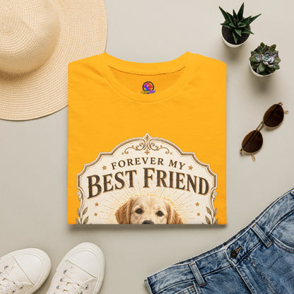 Forever My Best Friend Dog T-Shirt — Personalized Pet Tribute Tee