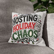 Hosting Holiday Chaos Pillowcase Modern Day Christmas  — Funny Christmas Throw Pillow for Holiday Hosts