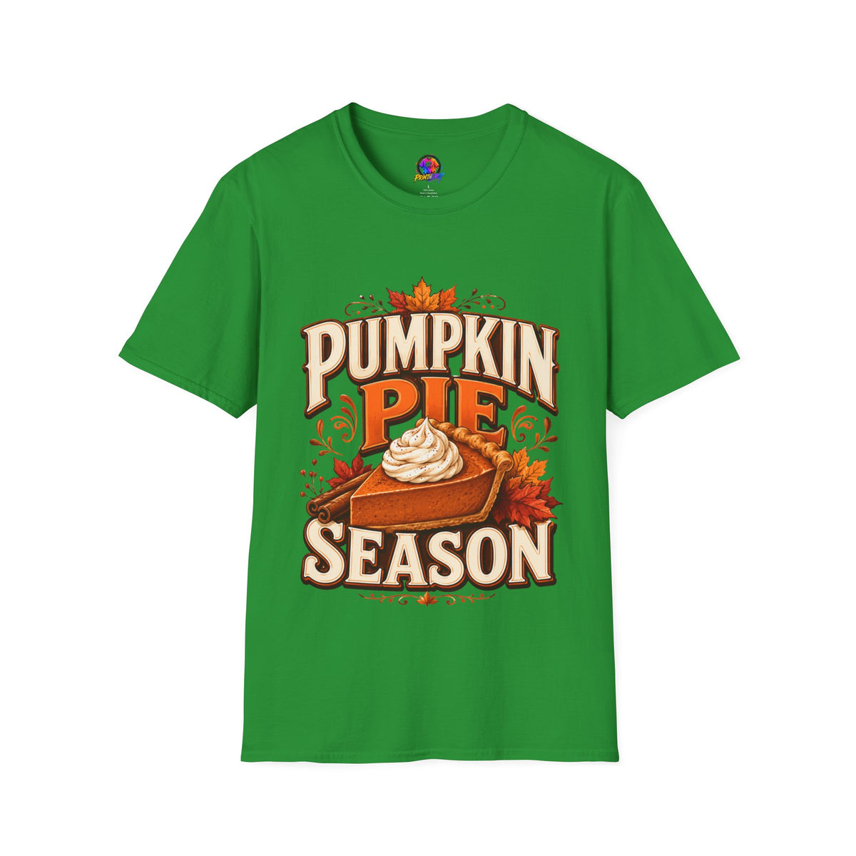 Thanksgiving T-Shirt Pumpkin Pie Season T-Shirt — Autumn Thanksgiving Dessert Lover Tee