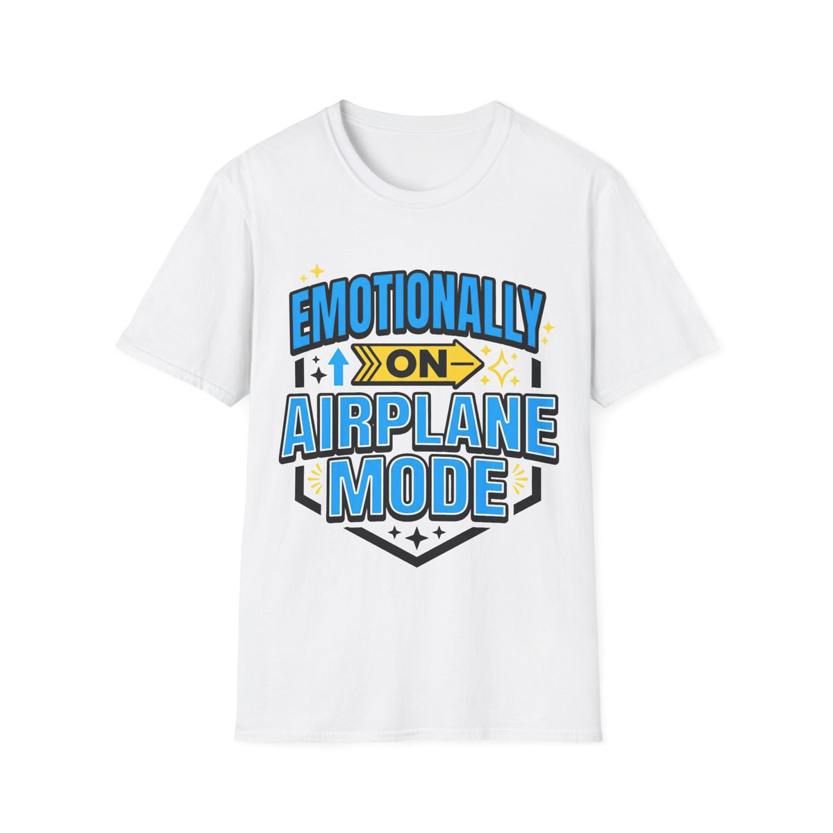 Emotionally On Airplane Mode T-Shirt — Funny Mental Health Self-Care Tee - Trending Now - August 2026