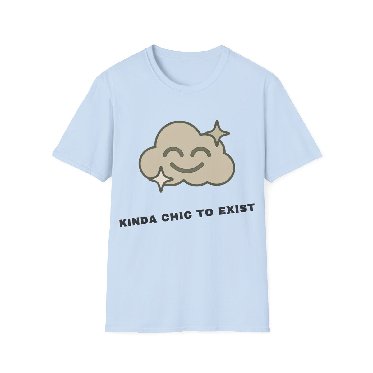 T-Shirt — "Kinda Chic to Exist" Smiling Cloud Graphic Tee - Trending Now - September 2026