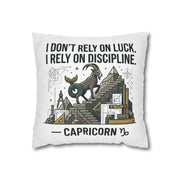 Capricorn Discipline Square Pillowcase — "I Don't Rely on Luck, I Rely on Discipline" Zodiac Throw Pillow
