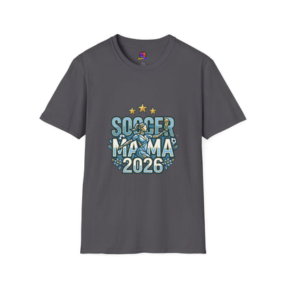 Soccer Mama 2026 T-Shirt — Women's Supporter Mom Tee