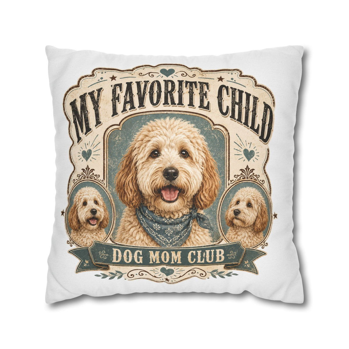 My Favorite Child Dog Mom Club Pillowcase Milo Bailey Dog Dad Mom