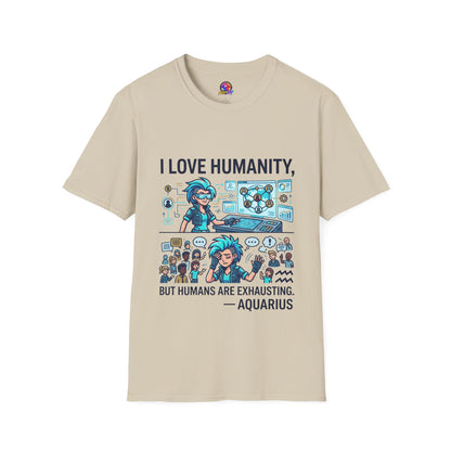 I Love Humanity, But Humans Are Exhausting - Funny Sci‑Fi T‑Shirt