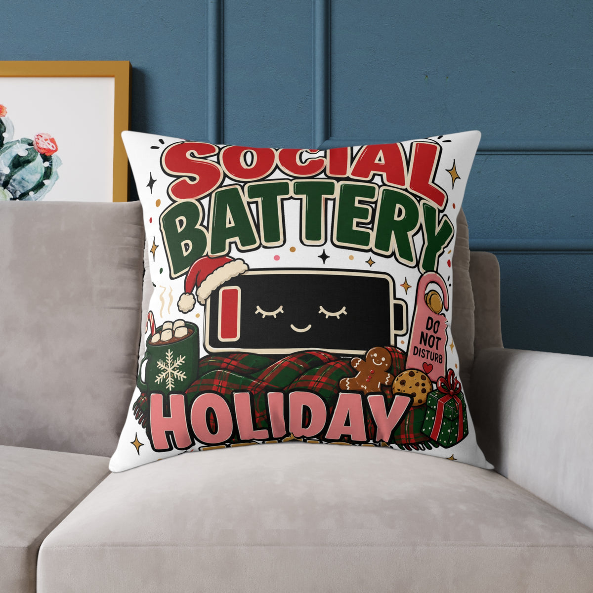 Social Battery Holiday Modern Day Christmas Pillow — Cute Low Energy Christmas Throw Pillow