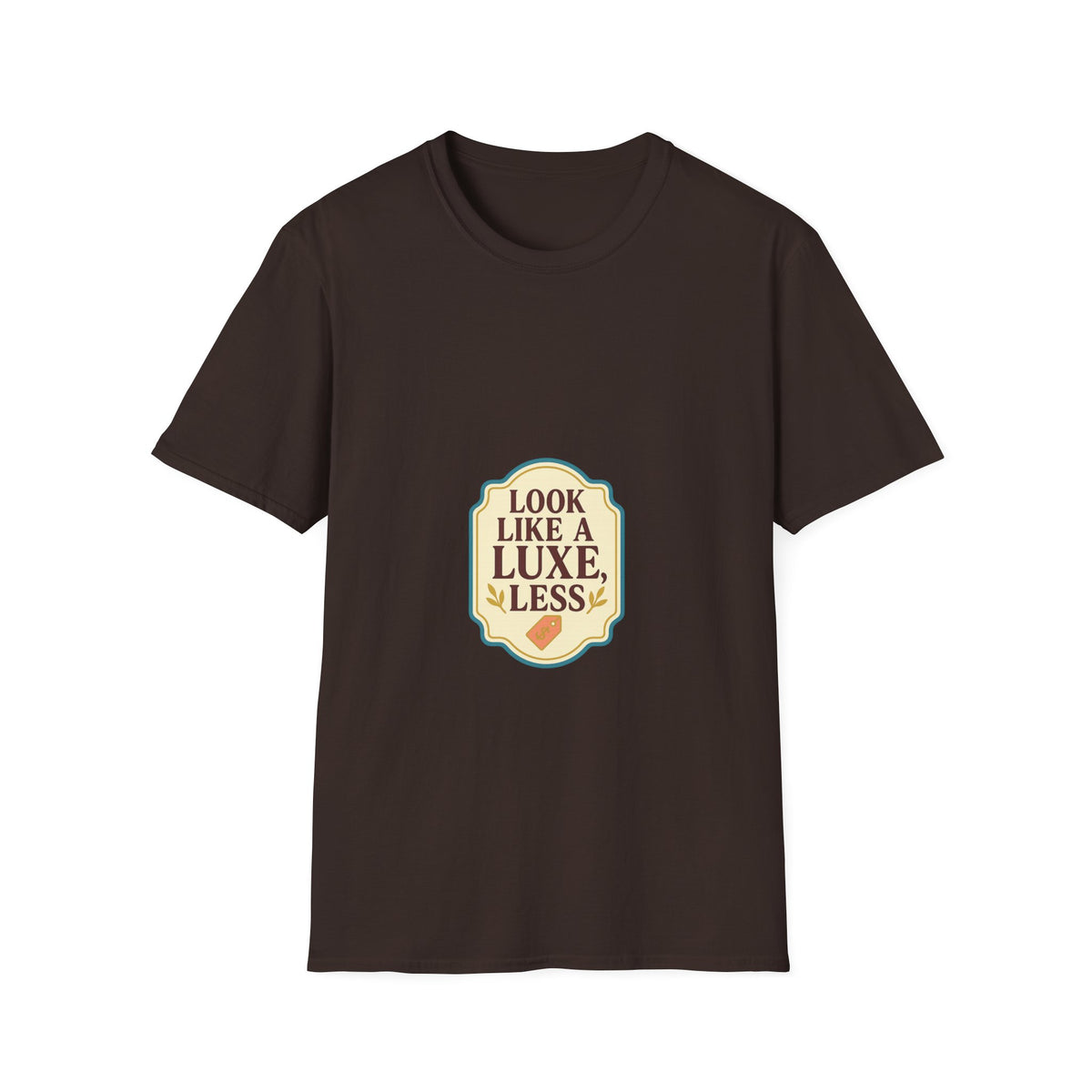 T-Shirt — "Look Like a Luxe Less" Retro Badge Graphic Tee - Trending Now - October 2026