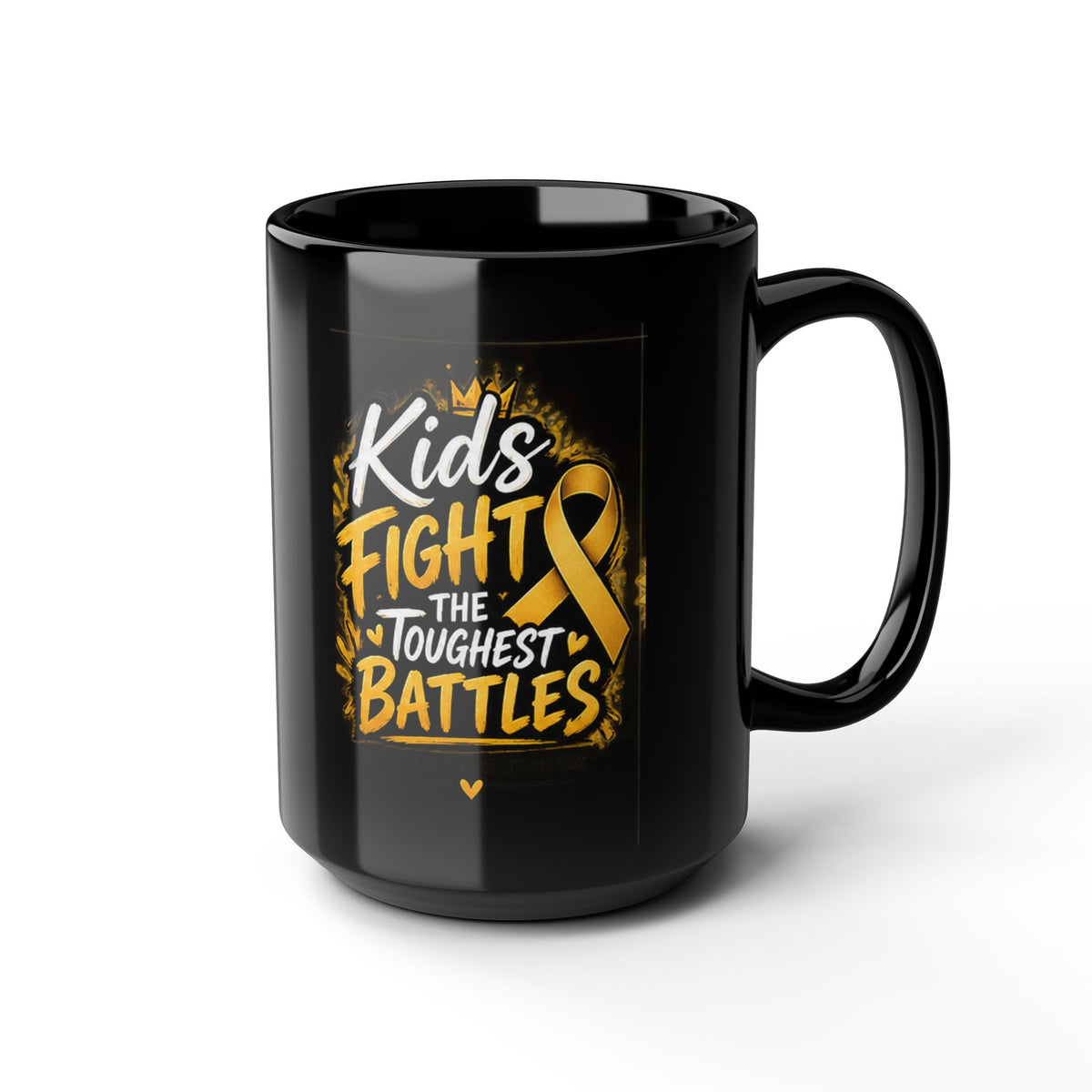 Childhood Cancer Awareness Ribbon Kids Fight the Toughest Battles Black Mug — 11oz/15oz