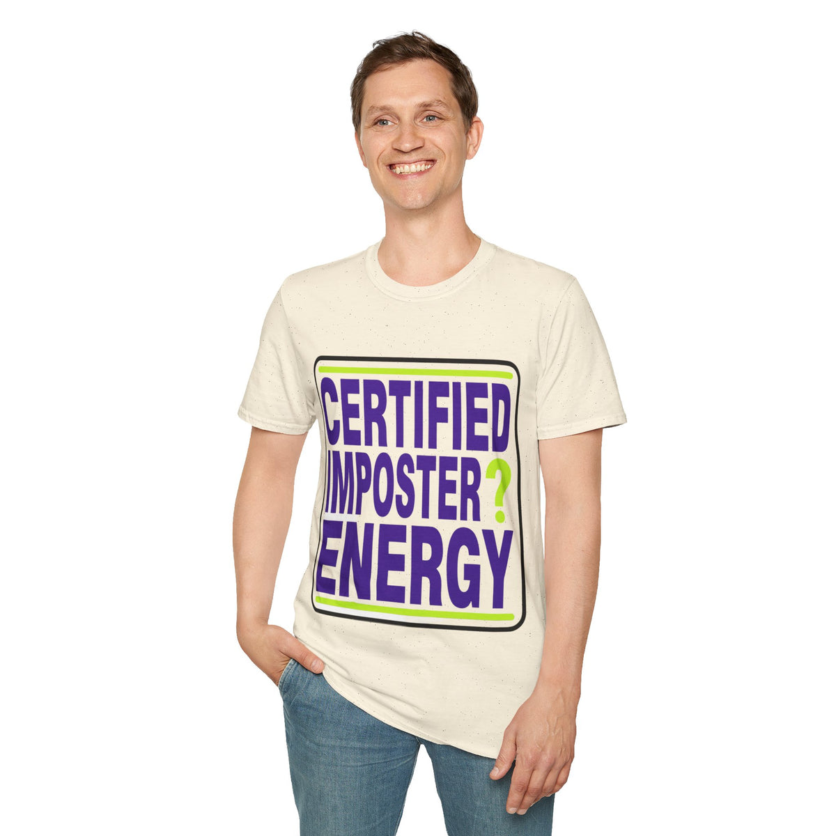 Certified Imposter Energy T-Shirt - Trending Now - August 2026