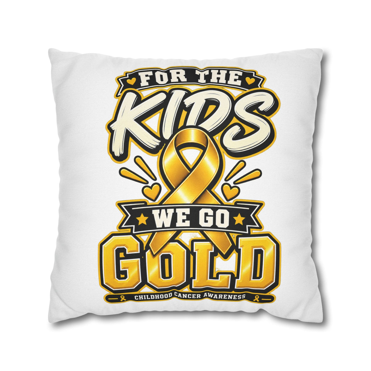 “For the Kids We Go Gold” Awareness Pillowcase — Childhood Cancer Ribbon Throw Pillow