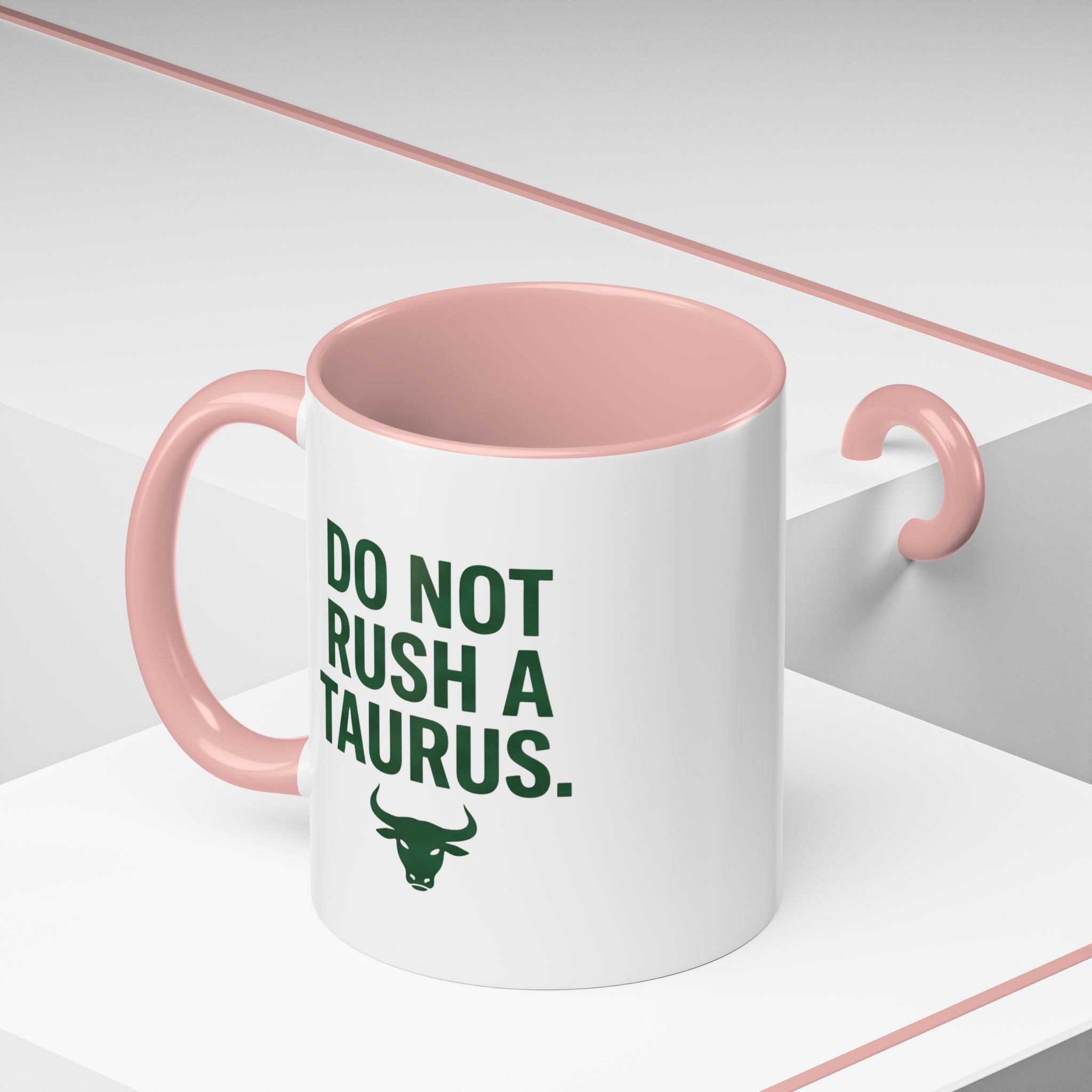 Do Not Rush a Taurus Coffee Mug — Zodiac Taurus Astrology Gift (11/15oz)