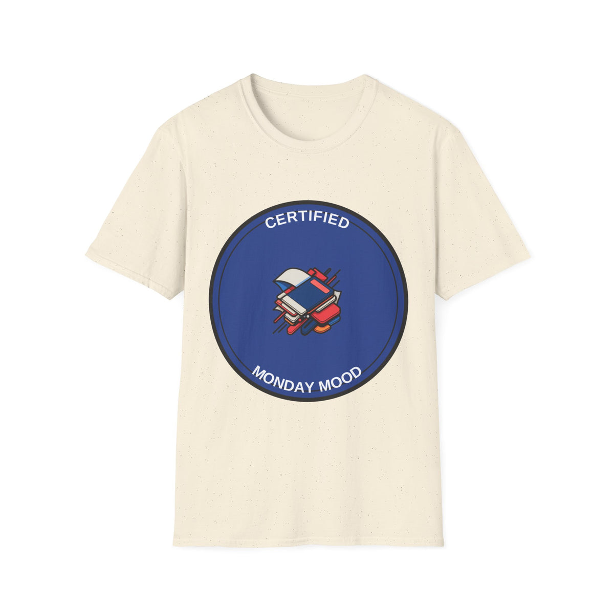 Monday Mood T-Shirt — "Certified Monday Mood" Graphic Tee - Trending Now - August 2026