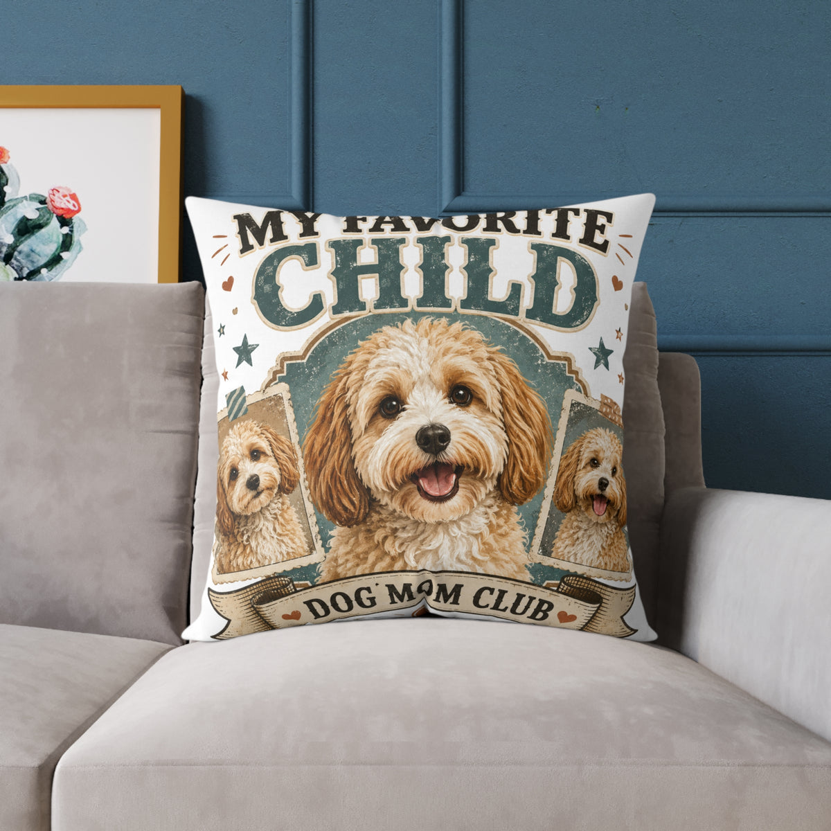 Dog Mom Club Pillow  Milo Bailey Dog Dad Mom— My Favorite Child Decorative Throw Pillow
