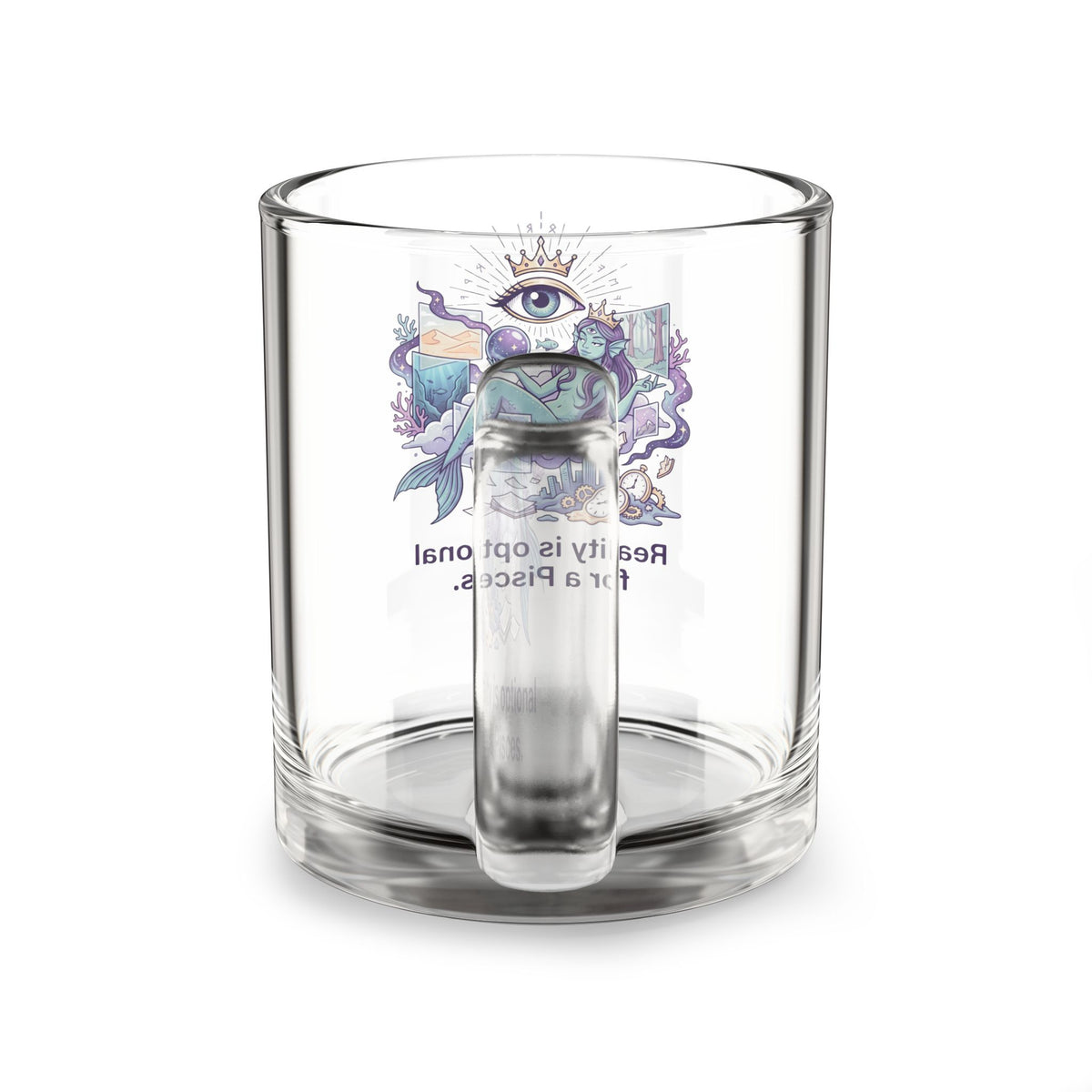 Pisces Glass Mug — "Reality Is Optional" Zodiac Coffee Cup, 10oz