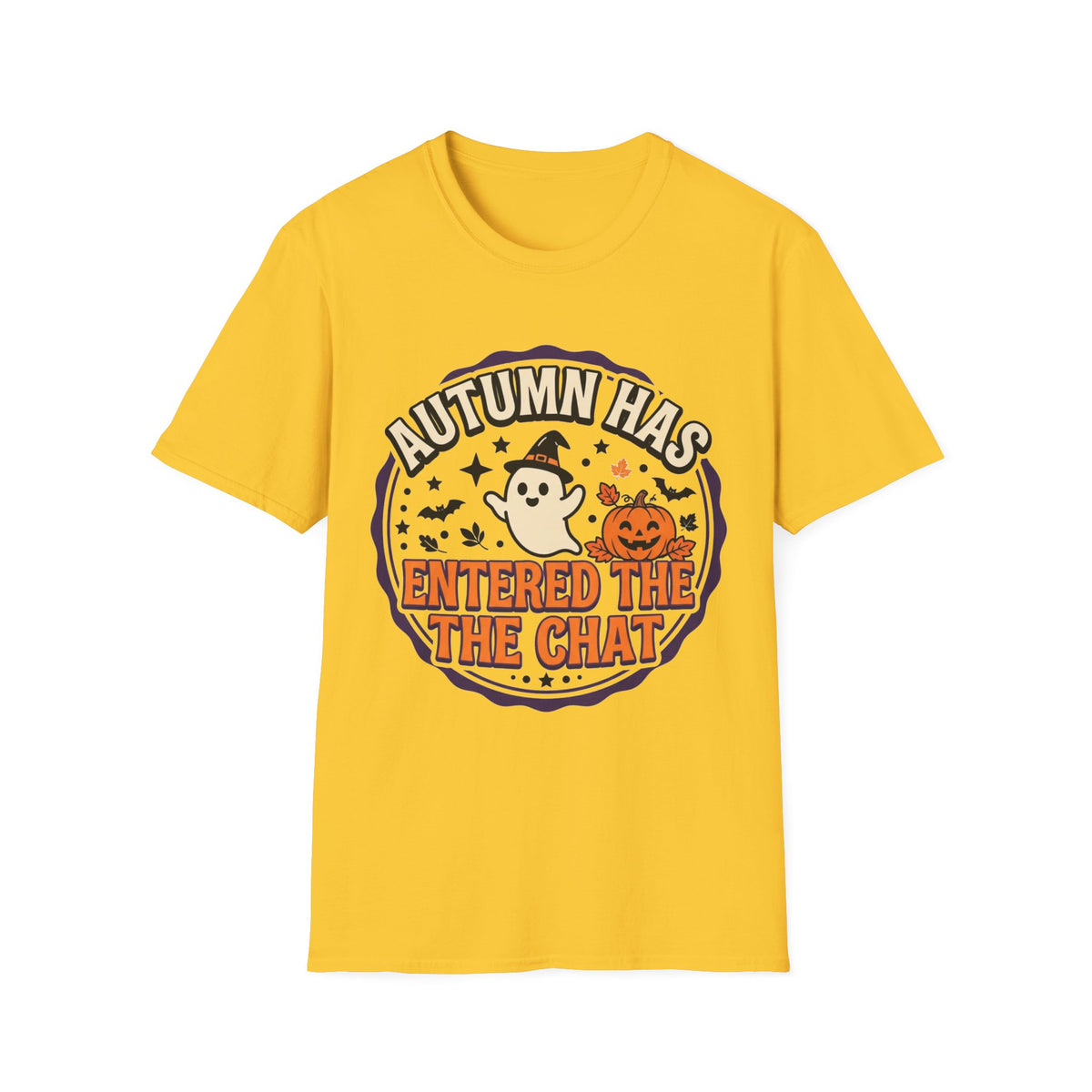 Autumn Has Entered The Chat T-Shirt - Trending Now - August 2026