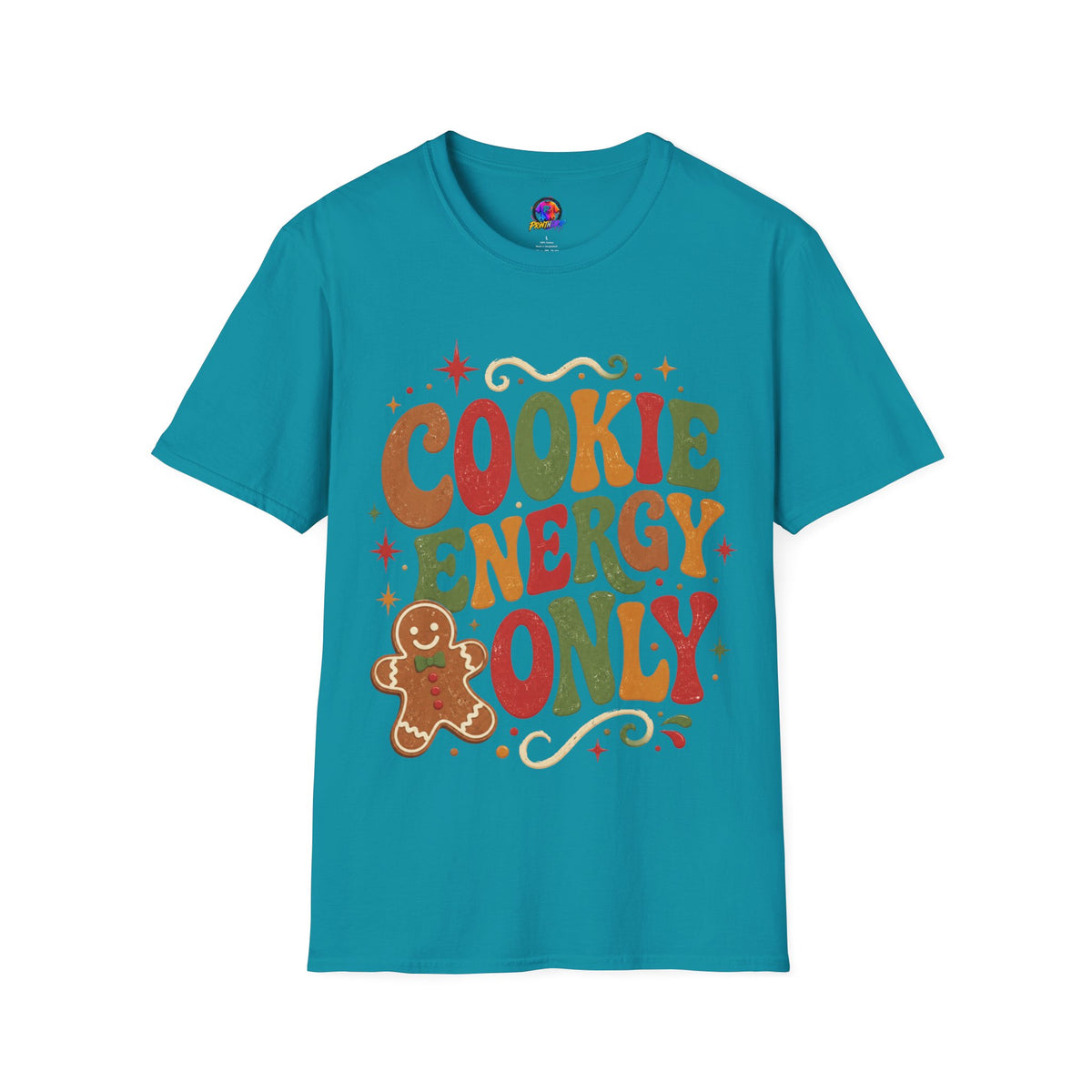 Cookie Energy Only T-Shirt — Festive Gingerbread Holiday Tee