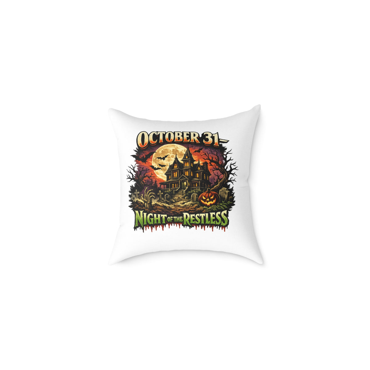 Halloween Pillow - "October 31 Night of the Restless" Decorative Throw Pillow