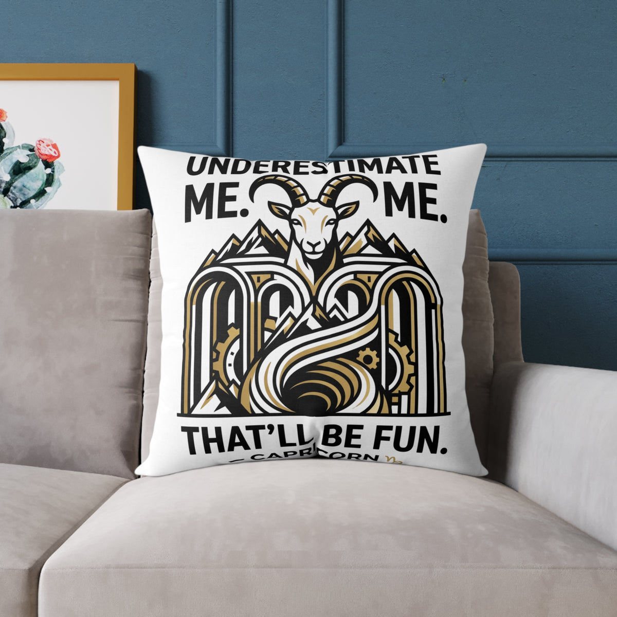 Capricorn Goat Throw Pillow — "Underestimate Me That'll Be Fun" Zodiac Decor