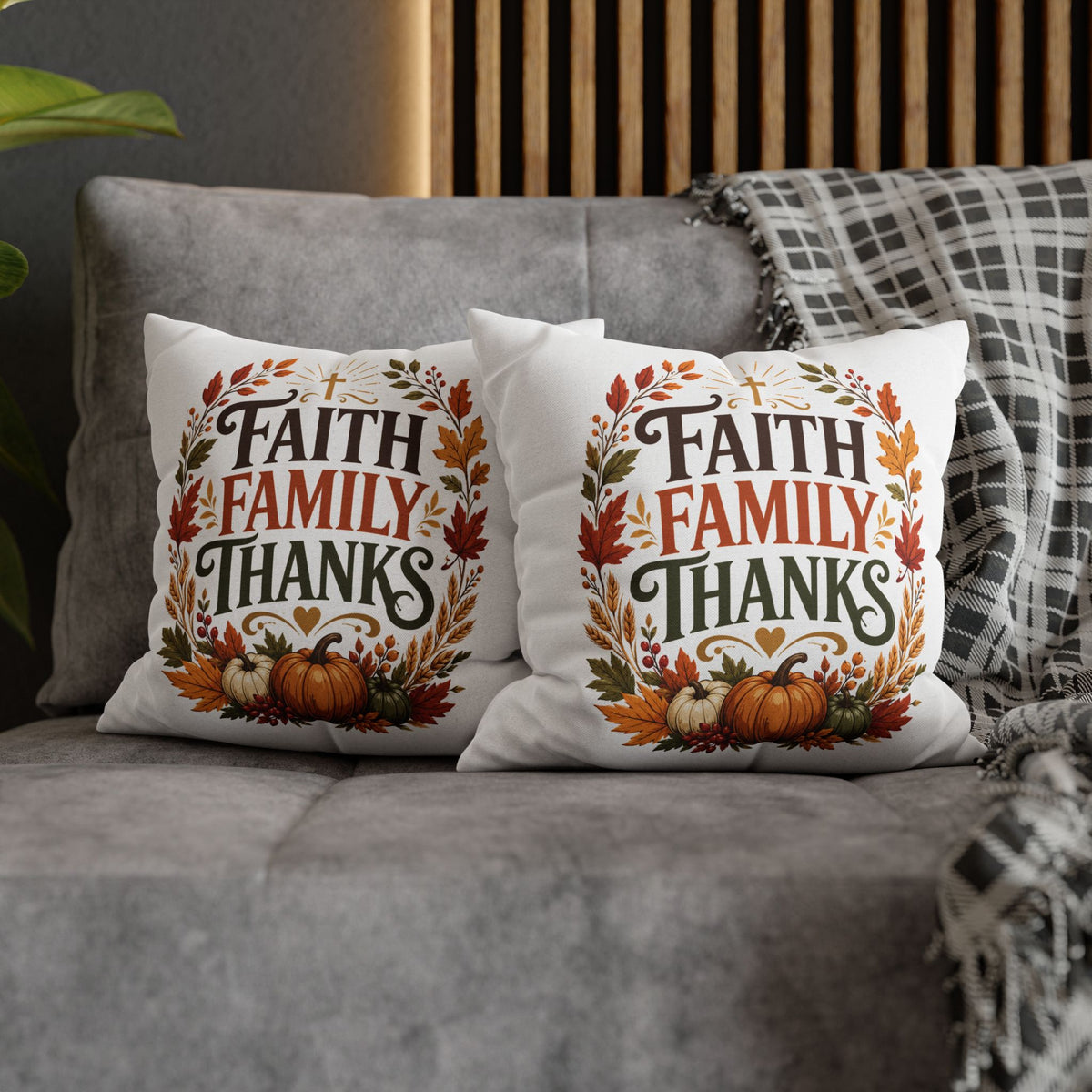 Thanksgiving Faith Family Thanks Fall Pillowcase — Thanksgiving Autumn Decorative Throw Pillow