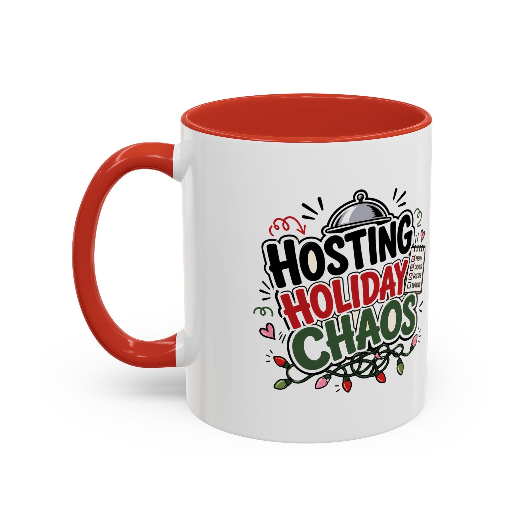 Modern Day Christmas Hosting Holiday Chaos Accent Coffee Mug — "Hosting Holiday Chaos" Funny Christmas Coffee Cup
