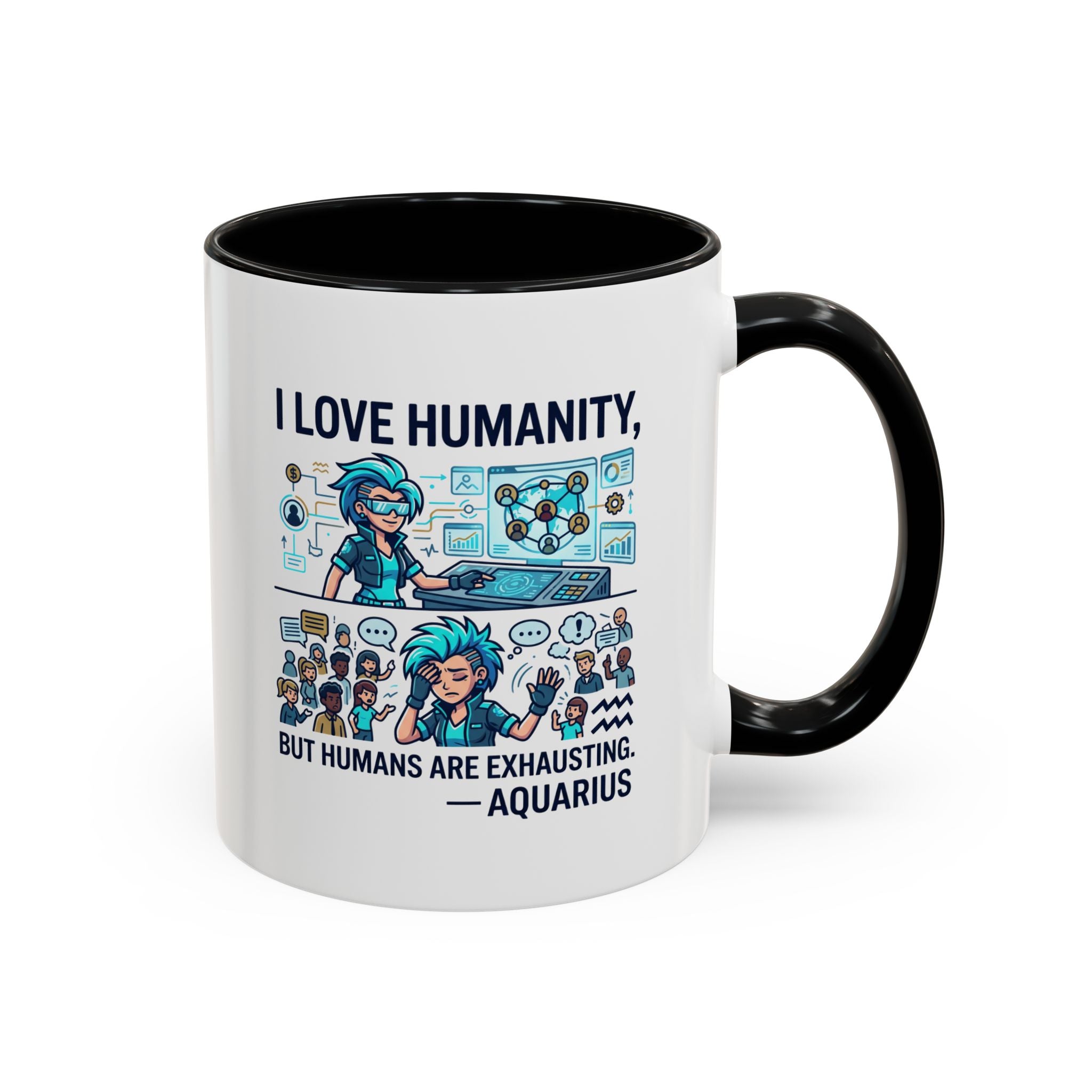 Aquarius Zodiac Coffee Mug — "I Love Humanity, But Humans Are Exhausting" Accent Mug