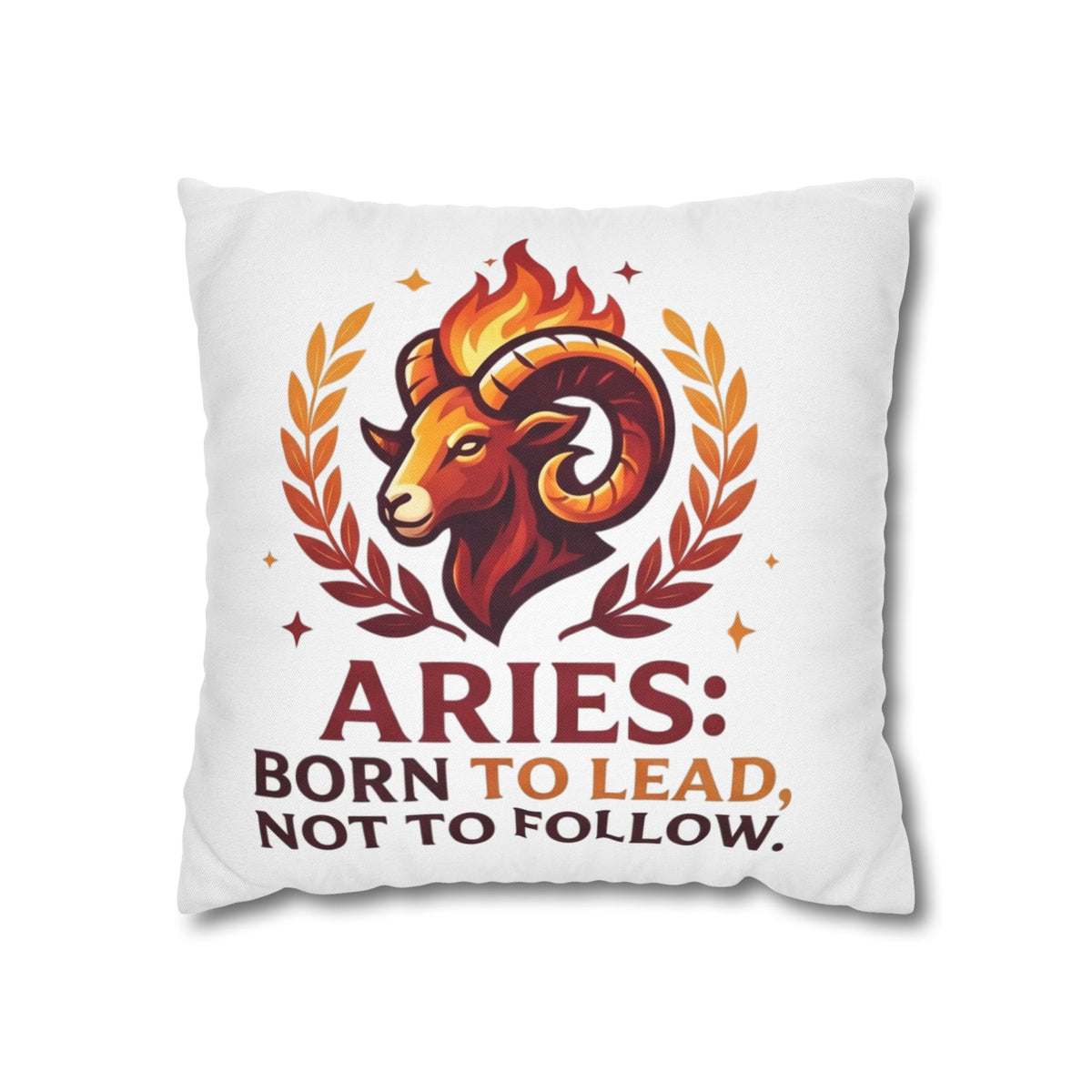 Aries Pillowcase Aries Pillow – "Born to Lead, Not to Follow" Zodiac Throw Pillow