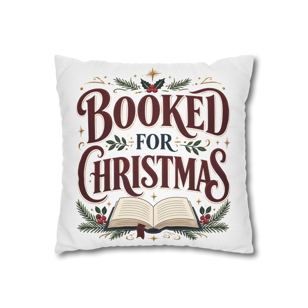 Booked for Christmas Square Pillowcase — Holiday Book Lover Throw Pillow