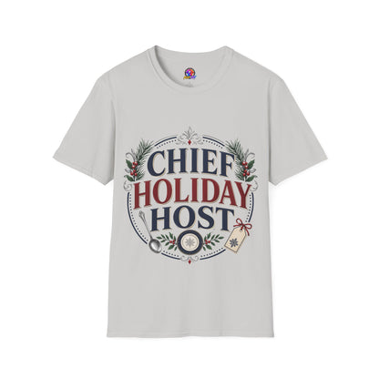 Chief Holiday Host T-Shirt