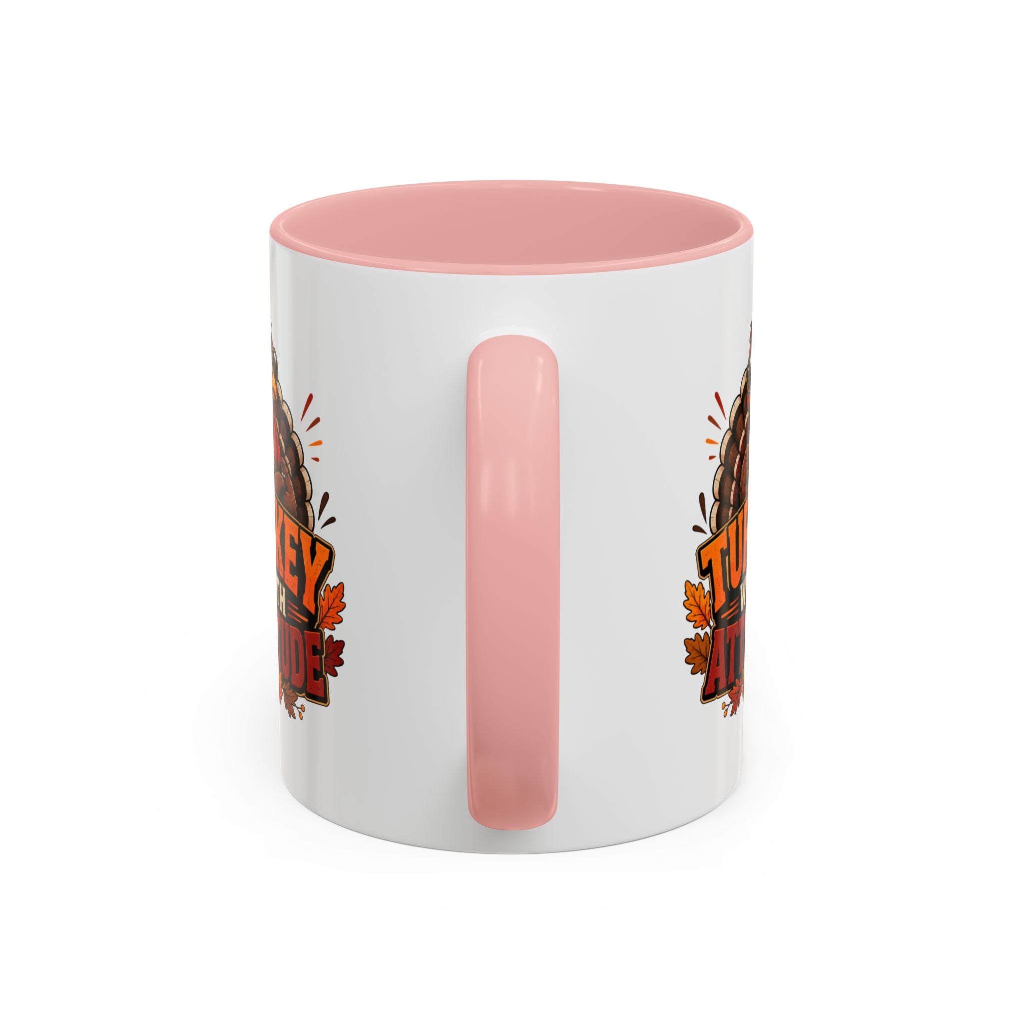 Thanksgiving Mug Turkey With Attitude Coffee Mug — Funny Thanksgiving Accent Mug