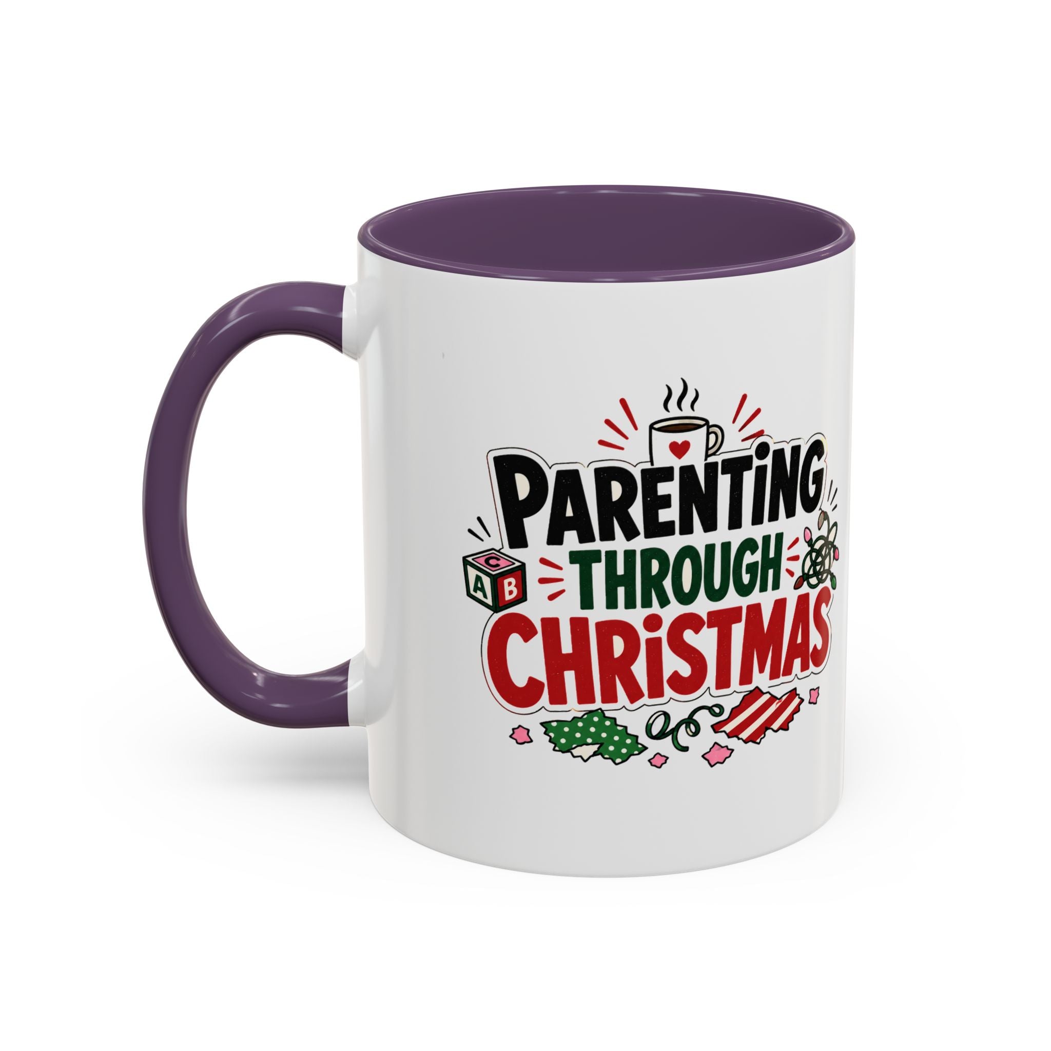 Modern Day Christmas Parenting Through Christmas Coffee Mug