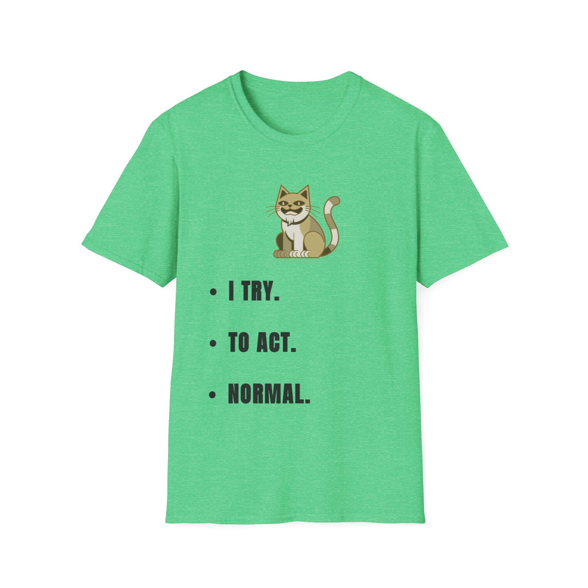 I Try Cat T-Shirt — Cute Cat Illustration Tee with "I Try." Text - Trending Now - September 2026