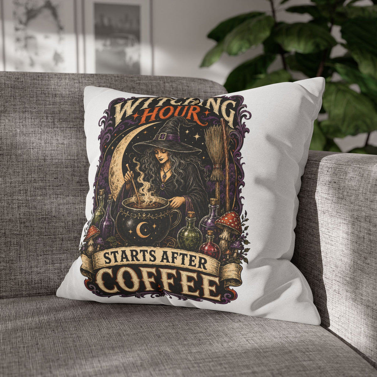 Halloween Witching Hour Pillowcase — "Witching Hour Starts After Coffee" Gothic Witch Decor