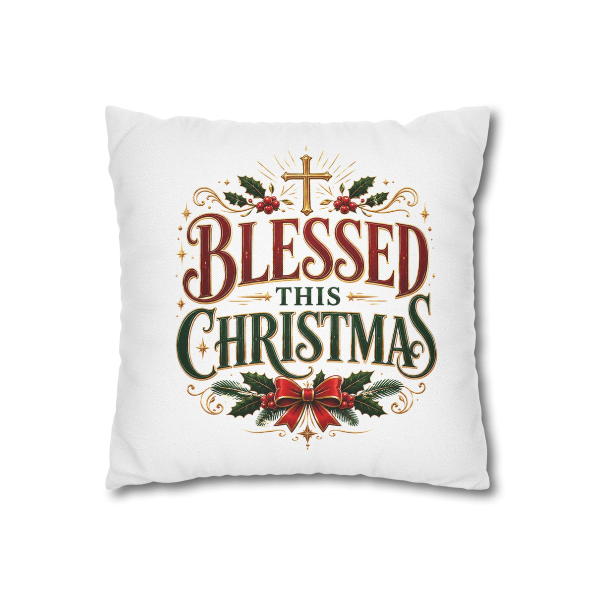 Christmas Pillowcase — "Blessed This Christmas" Religious Holiday Decorative Throw Pillow