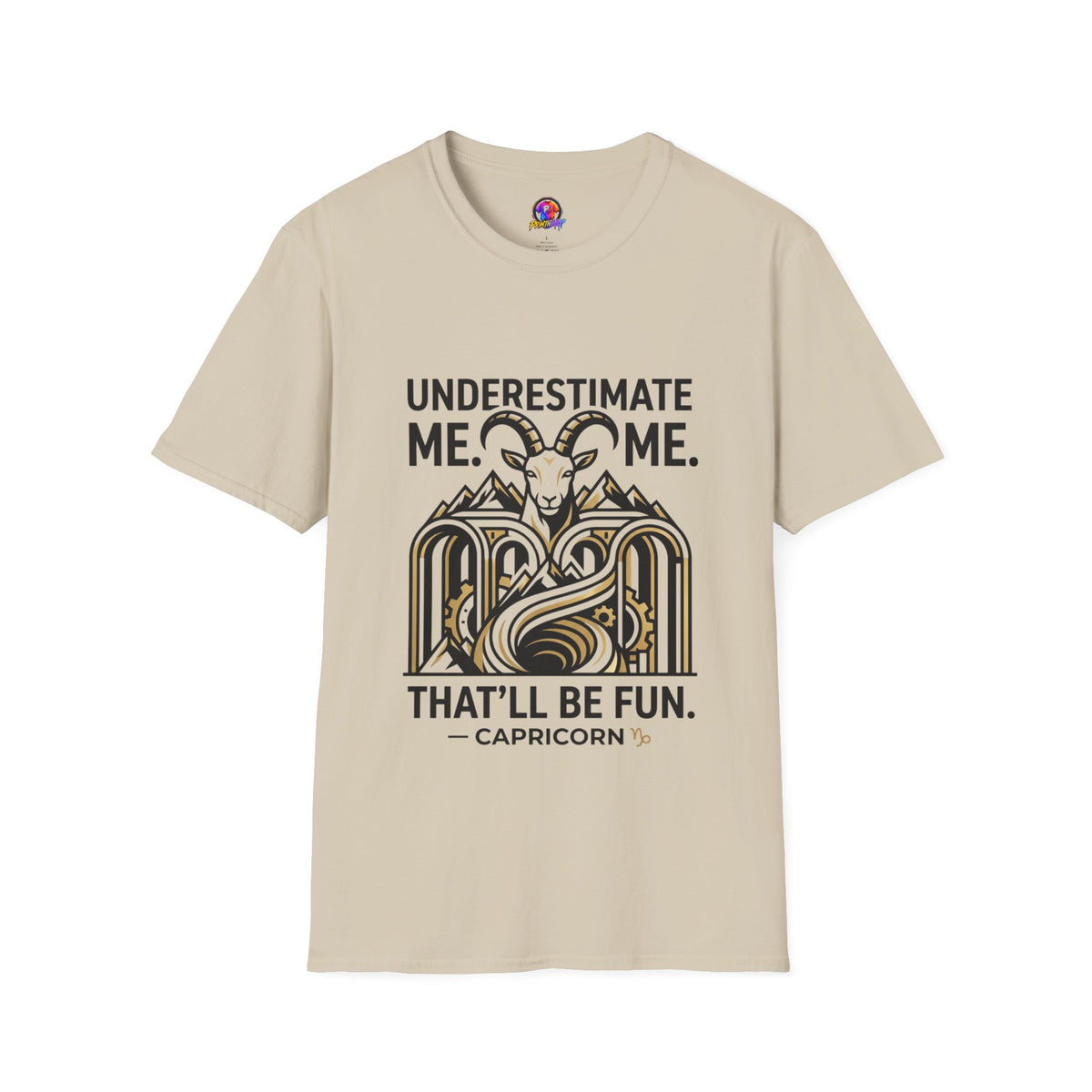 Capricorn 'Underestimate Me That'll Be Fun' T-Shirt