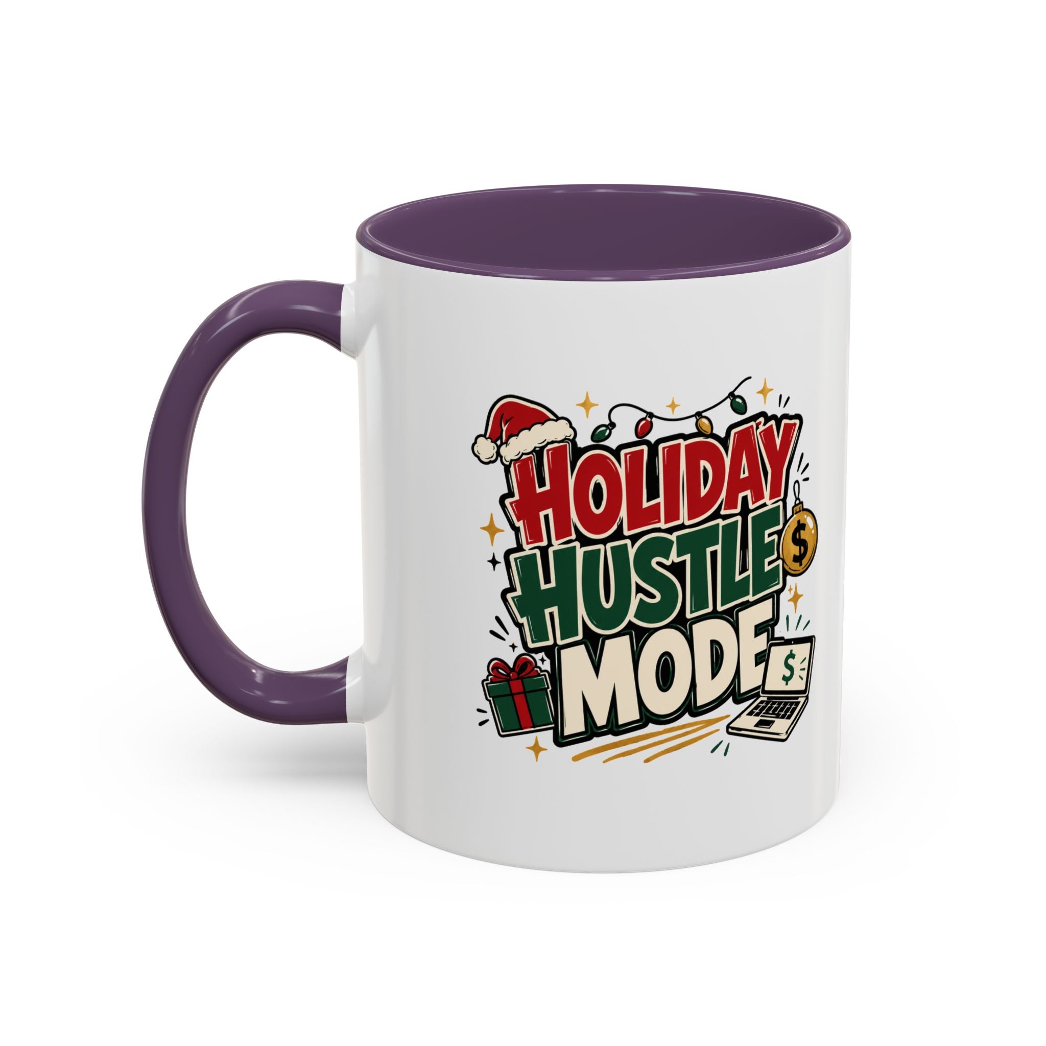 Modern Day Christmas Holiday Hustle Mode Coffee Mug — Festive Christmas Work Grind 11/15oz Accent Mug