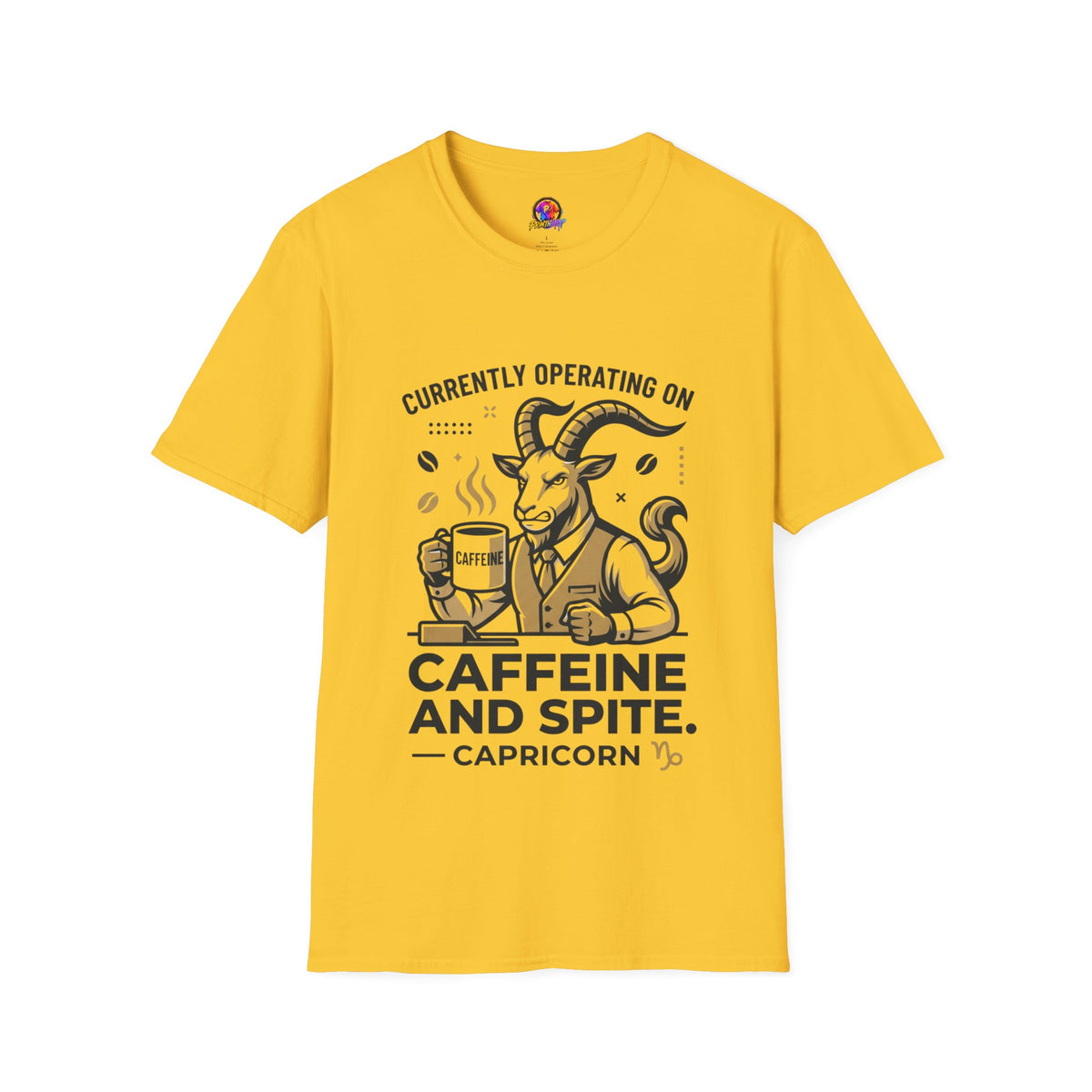 Capricorn T-Shirt — "Currently Operating on Caffeine and Spite" Zodiac Goat Tee